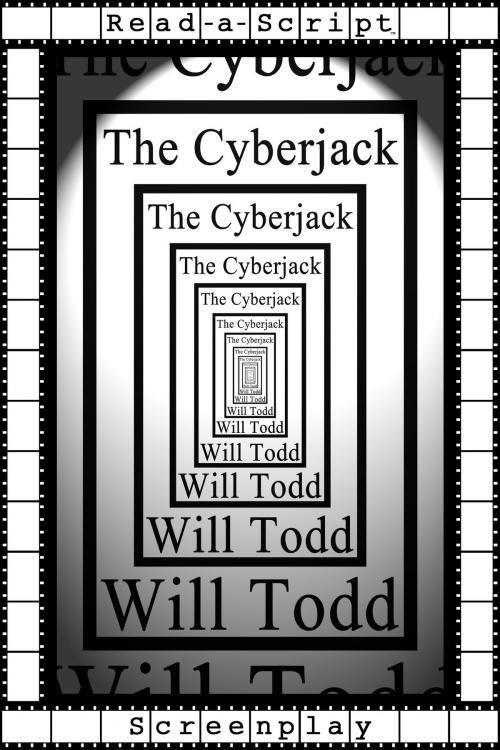 Cover of the book The Cyberjack by Will Todd, Will Todd