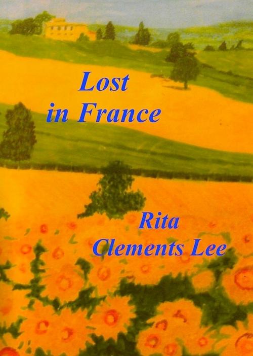 Cover of the book Lost in France by Rita Clements Lee, Rita Clements Lee