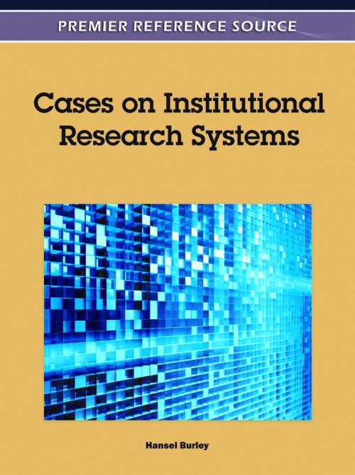 Cover of the book Cases on Institutional Research Systems by , IGI Global