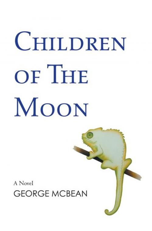Cover of the book Children of the Moon by George McBean, AuthorHouse UK