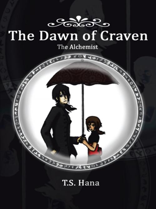 Cover of the book Dawn of Craven by T.S. Hana, AuthorHouse