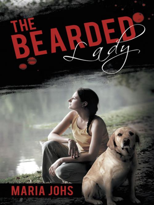 Cover of the book The Bearded Lady by MARIA JOHS, AuthorHouse