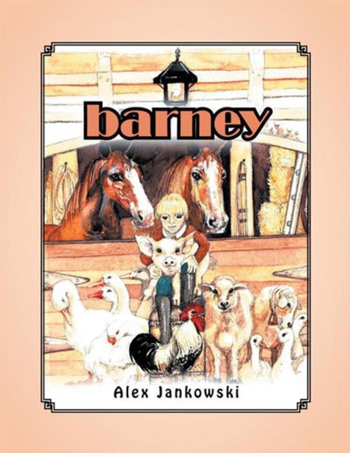 Cover of the book Barney by Alex Jankowski, Xlibris AU