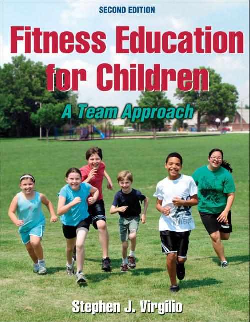 Cover of the book Fitness Education for Children by Stephen J. Virgilio, Human Kinetics, Inc.