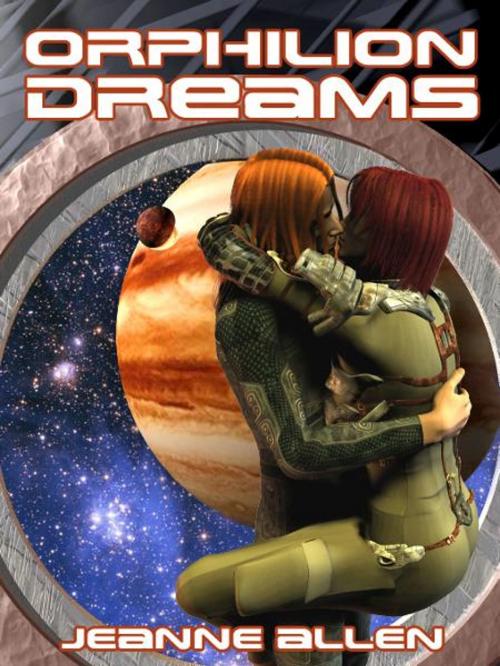 Cover of the book Orphilion Dreams by Jeanne Allen, Double Dragon Publishing