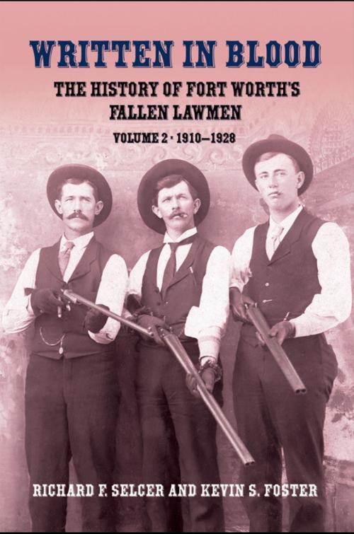 Cover of the book Written in Blood Vol. 2 by Richard F. Selcer, Kevin S. Foster, University of North Texas Press