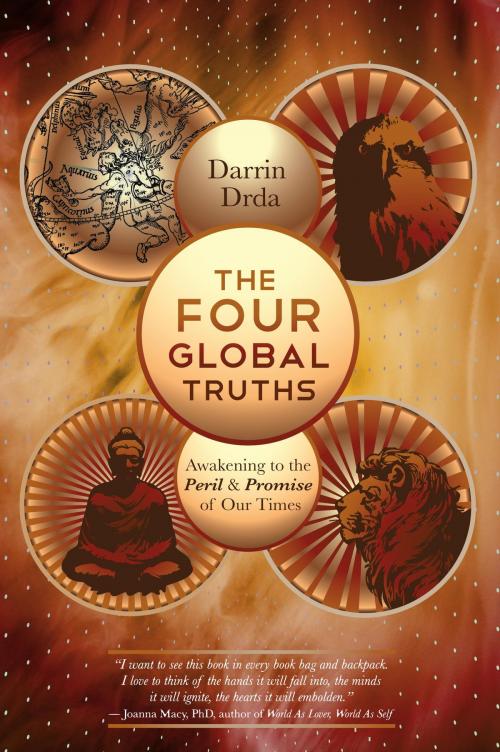 Cover of the book The Four Global Truths by Darrin Drda, North Atlantic Books