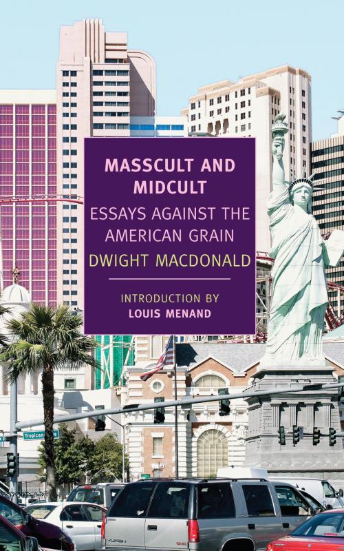Cover of the book Masscult and Midcult by Dwight Macdonald, New York Review Books