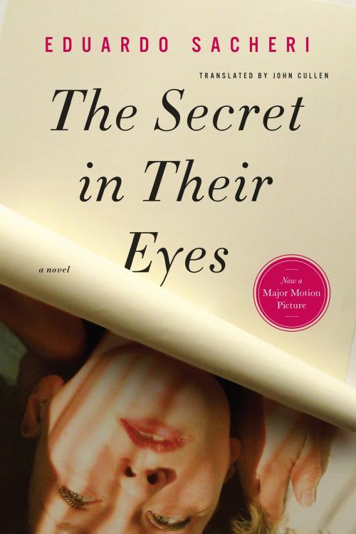 Cover of the book The Secret in Their Eyes by Eduardo Sacheri, Other Press