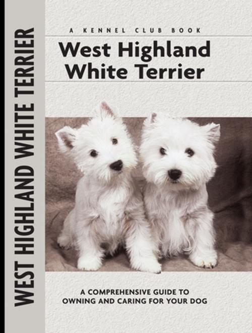 Cover of the book West Highland White Terrier by Penelope Ruggles-Smythe, CompanionHouse Books