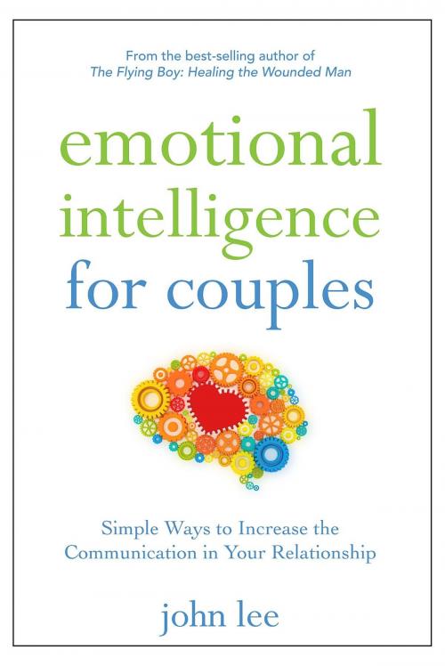 Cover of the book Emotional Intelligence for Couples by John Lee, Turner Publishing Company