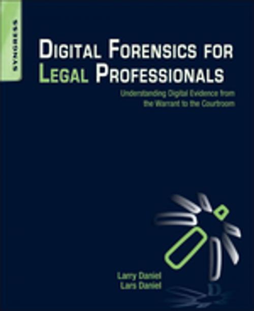 Cover of the book Digital Forensics for Legal Professionals by Larry Daniel, Lars Daniel, Elsevier Science