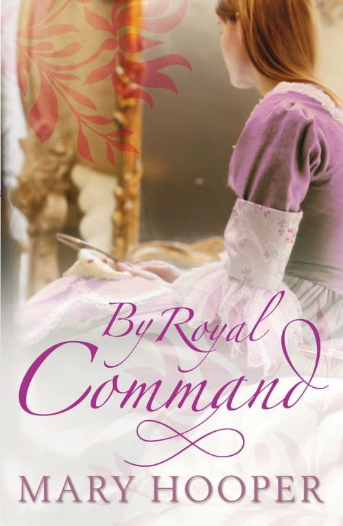 Cover of the book By Royal Command by Mary Hooper, Bloomsbury Publishing