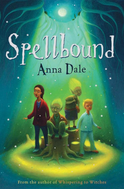 Cover of the book Spellbound by Anna Dale, Bloomsbury Publishing