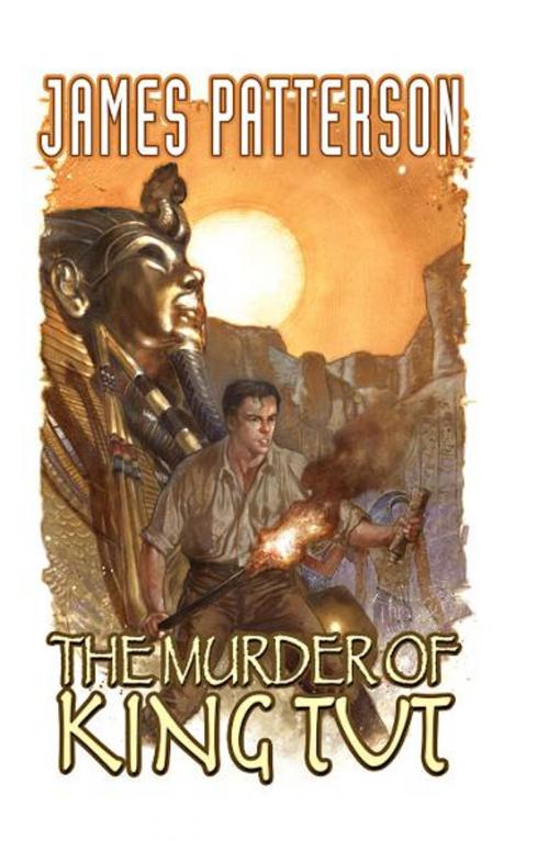 Cover of the book The Murder of King Tut by James Patterson Alexander Irvine, Christropher Mitten, Ron Randall, Darwyn Cooke, IDW