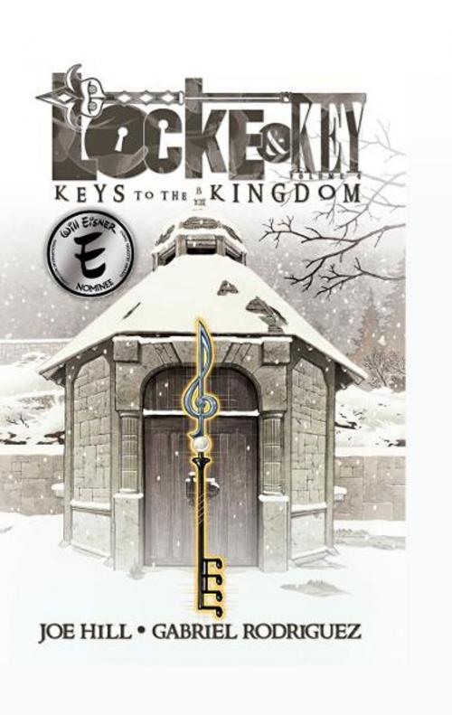 Cover of the book Locke and Key Vol. 4: Keys to the Kingdom by Joe Hill, Gabriel Rodriguez, IDW