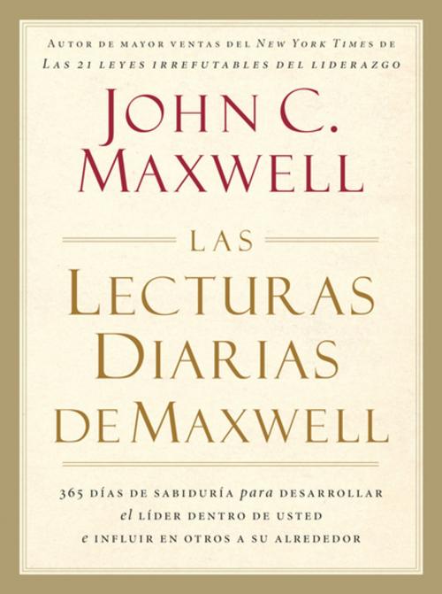 Cover of the book Las lecturas diarias de Maxwell by John C. Maxwell, Grupo Nelson