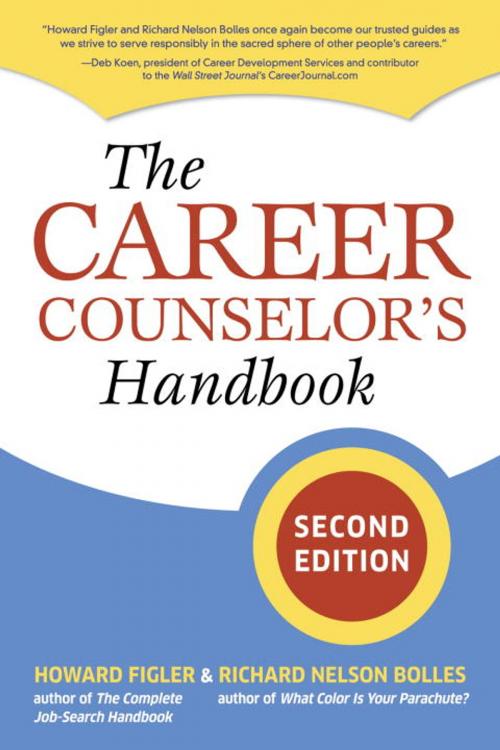 Cover of the book The Career Counselor's Handbook, Second Edition by Howard Figler, Richard N. Bolles, Potter/Ten Speed/Harmony/Rodale