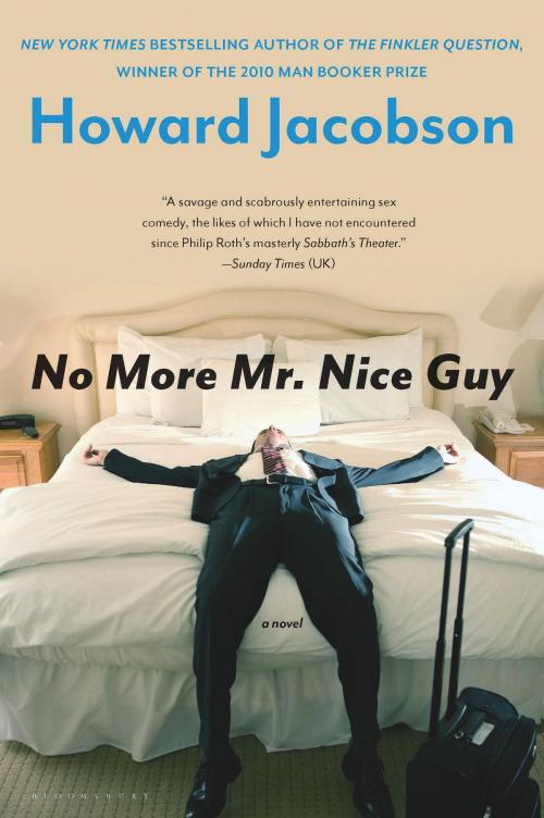 Cover of the book No More Mr. Nice Guy by Howard Jacobson, Bloomsbury Publishing