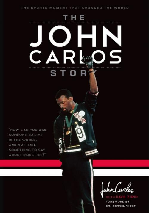 Cover of the book The John Carlos Story by Dave Zirin, John Wesley Carlos, Haymarket Books