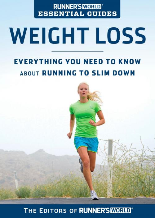 Cover of the book Runner's World Essential Guides: Weight Loss by Editors of Runner's World, Potter/Ten Speed/Harmony/Rodale