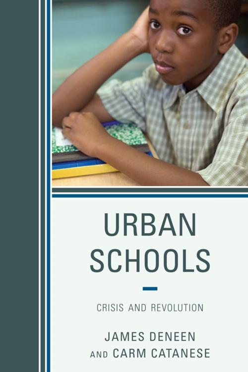 Cover of the book Urban Schools by James Deneen, Carmen Catanese, R&L Education