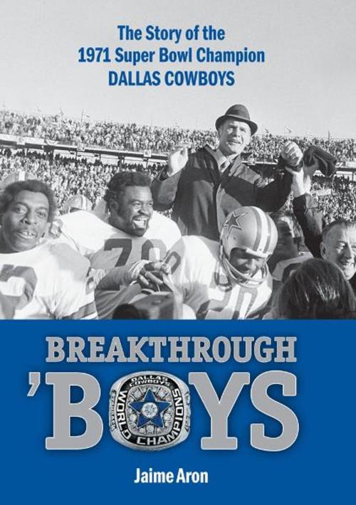 Cover of the book Breakthrough 'Boys by Jaime Aron, Voyageur Press