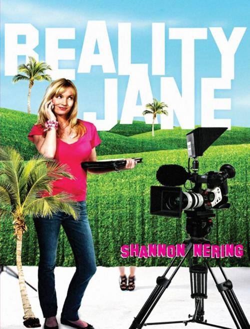 Cover of the book Reality Jane by Shannon Nering, Bancroft Press