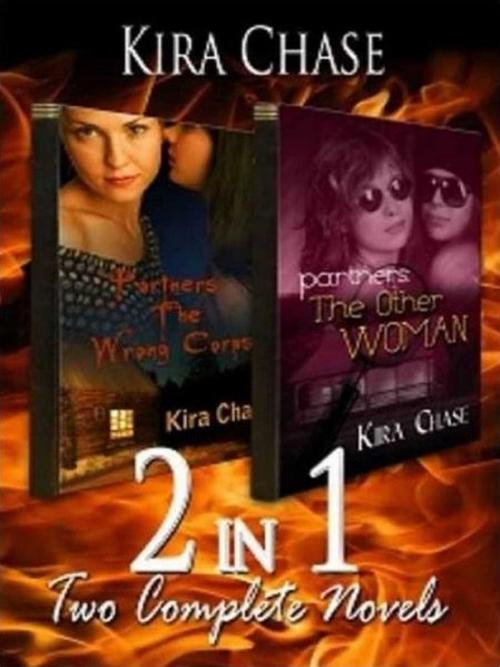 Cover of the book 2-in-1: Partners The Wrong Corpse & The Other Woman by Kira Chase, Torrid Books