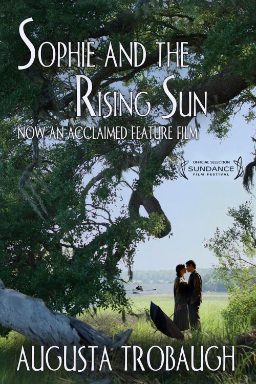 Cover of the book Sophie and the Rising Sun by Augusta Trobaugh, BelleBooks, Inc.