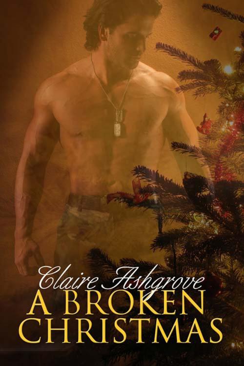 Cover of the book A Broken Christmas by Claire  Ashgrove, The Wild Rose Press, Inc.