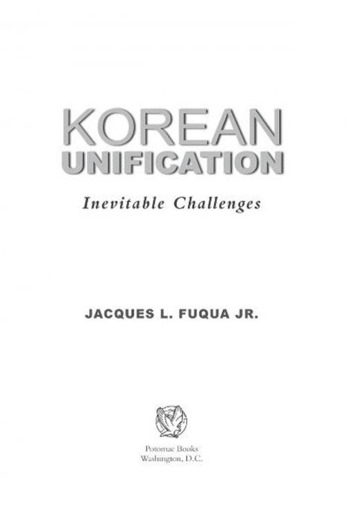 Cover of the book Korean Unification by Jacques L. Fuqua, Jr., Potomac Books Inc.
