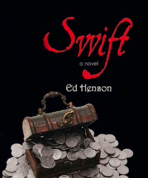 Cover of the book Swift by Ed Henson, BookLocker.com, Inc.