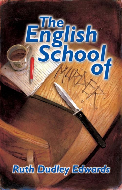 Cover of the book The English School of Murder by Ruth Dudley Edwards, Sourcebooks