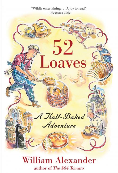 Cover of the book 52 Loaves by William Alexander, Algonquin Books