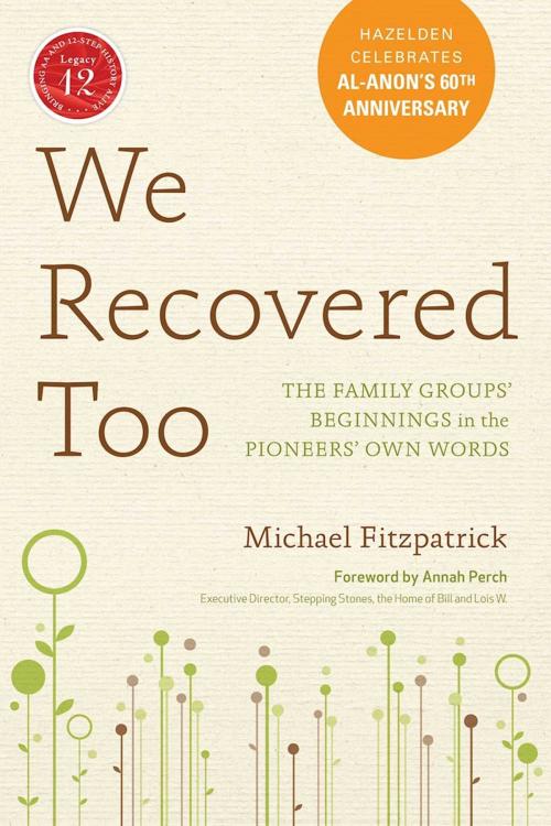Cover of the book We Recovered Too by Michael Fitzpatrick, Hazelden Publishing