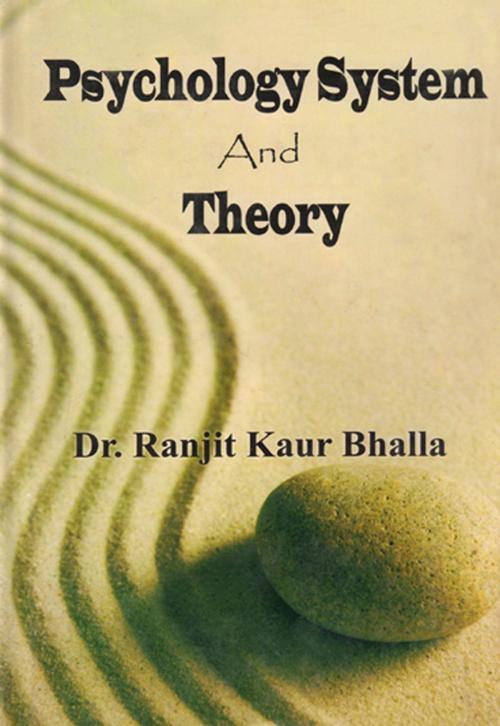 Cover of the book Psychology System and Theory by Dr. Ranjit Kaur Bhalla, Khel Sahitya Kendra