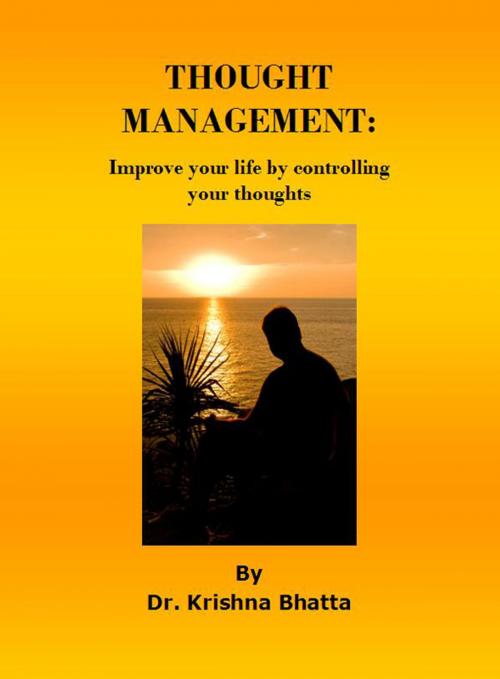 Cover of the book Thought Management by Dr. Krishna Bhatta, BookBaby
