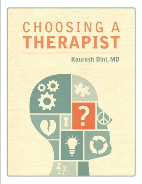 Cover of the book Choosing a Therapist by Kourosh Dini, MD, BookBaby