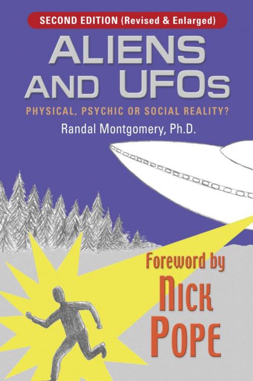 Cover of the book ALIENS and UFOs: Physical Psychic or Social Reality? by Randal Montgomery PhD, BookLocker.com, Inc.