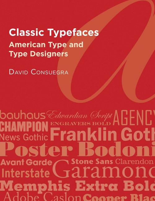Cover of the book Classic Typefaces by David Consuegra, Allworth