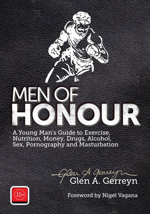Cover of the book Men of Honour by Glen A. Gerreyn, BookBaby