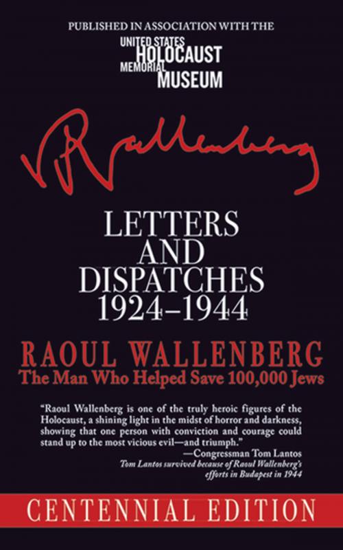 Cover of the book Letters and Dispatches 1924–1944 by Raoul Wallenberg, Skyhorse Publishing