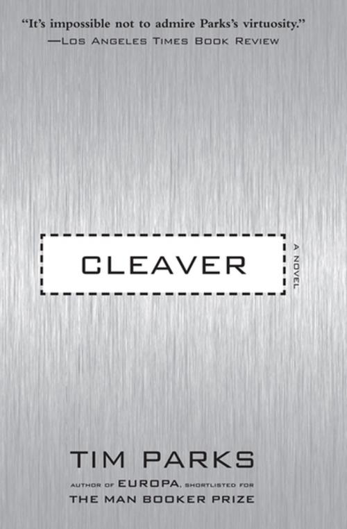 Cover of the book Cleaver by Tim Parks, Skyhorse Publishing