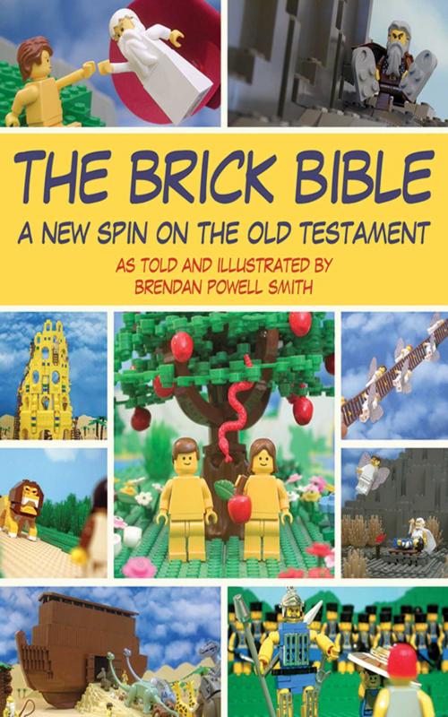 Cover of the book The Brick Bible by Brendan Powell Smith, Skyhorse