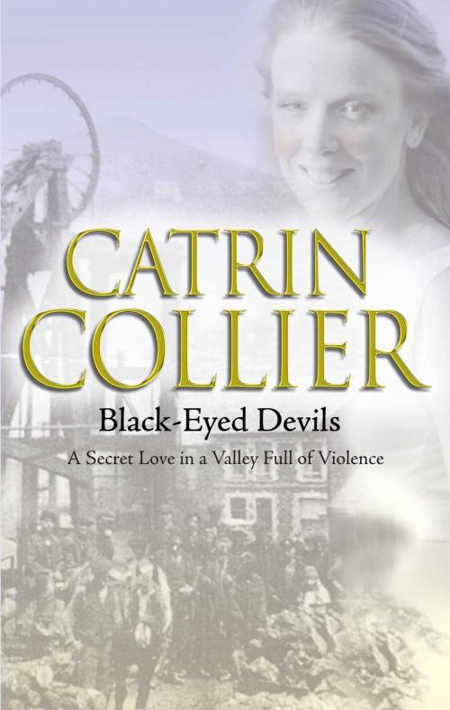 Cover of the book Black-eyed Devils by Catrin Collier, Accent Press