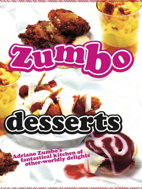 Cover of the book Zumbo: Desserts by Adriano Zumbo, Allen & Unwin