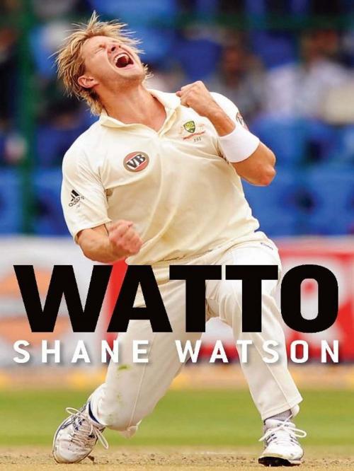 Cover of the book Watto by Shane Watson, Jimmy Thomson, Allen & Unwin