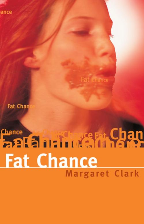 Cover of the book Fat Chance by Margaret Clark, Penguin Random House Australia