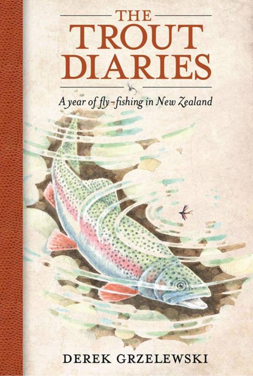 Cover of the book The Trout Diaries by Derek Grzelewski, David Bateman Ltd